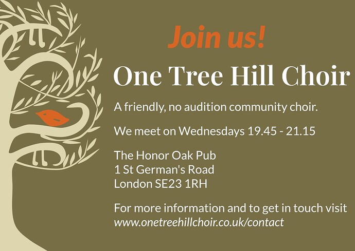 One Tree Hill Choir Term starts tomorrow @ our new home The Honor Oak pub